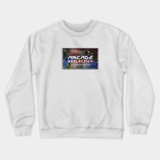 Arcade Galactic - The Ultimate Frontier Of Fun Crewneck Sweatshirt